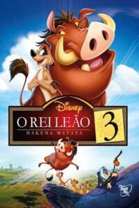 O Rei Leão 3 – Hakuna Matata