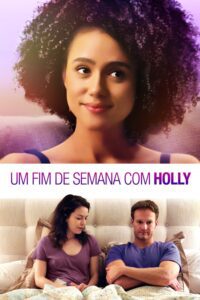 Um Fim de Semana com Holly – Holly Slept Over