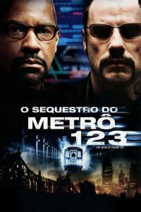 O Sequestro do Metrô 1 2 3