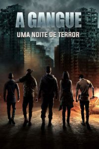 A Gangue – Uma Noite de Terror