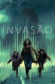 Invasão – Invasion