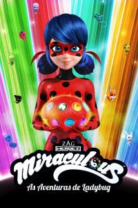 Miraculous: As Aventuras de Ladybug