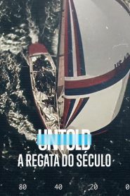 UNTOLD: A Regata do Século