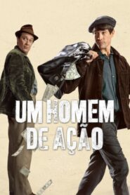 Um Homem de Ação