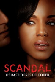 Scandal: Os Bastidores do Poder