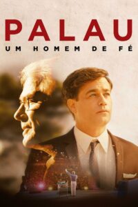 Palau: Um Homem de Fé