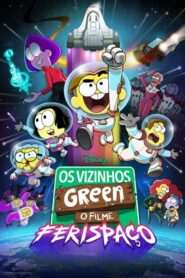 Os Vizinhos Green: O Filme – Ferispaço